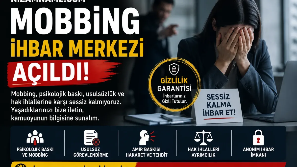 Nizamname.com Mobbing İhbar Merkezi Açıldı: Baskı ve Usulsüzlüklere Karşı Artık Bir Ses Var