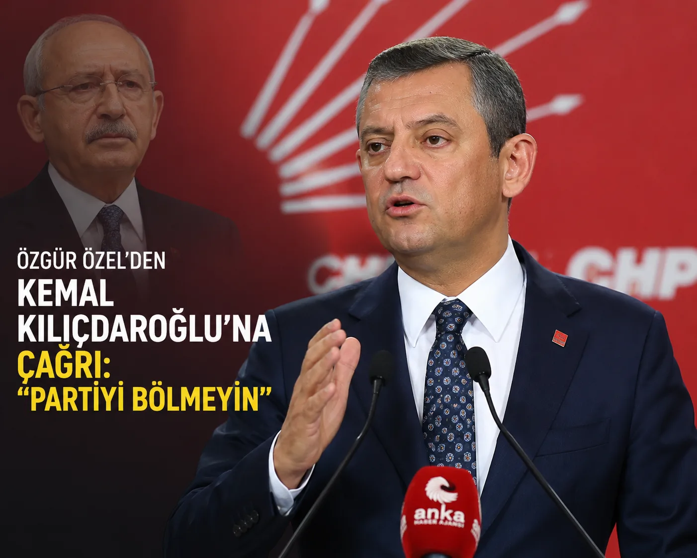 Özgür Özel’den Kemal Kılıçdaroğlu’na Çağrı: “Partiyi Bölmeyin”