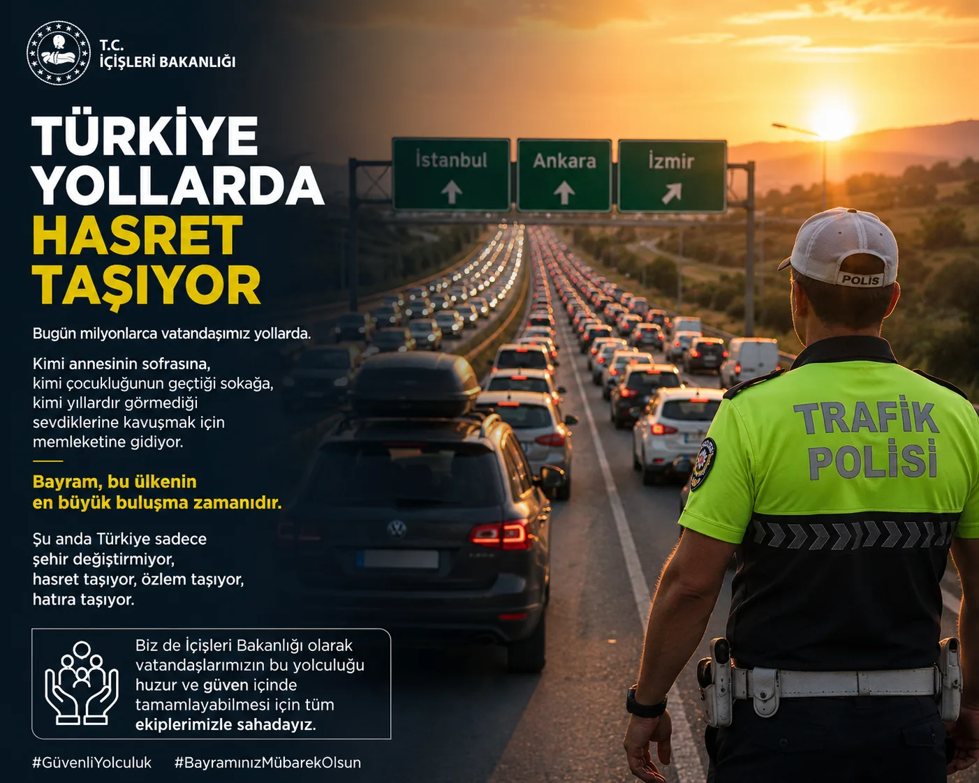 İçişleri Bakanlığı’ndan Bayram Trafiği Mesajı: “Türkiye Hasret Taşıyor”