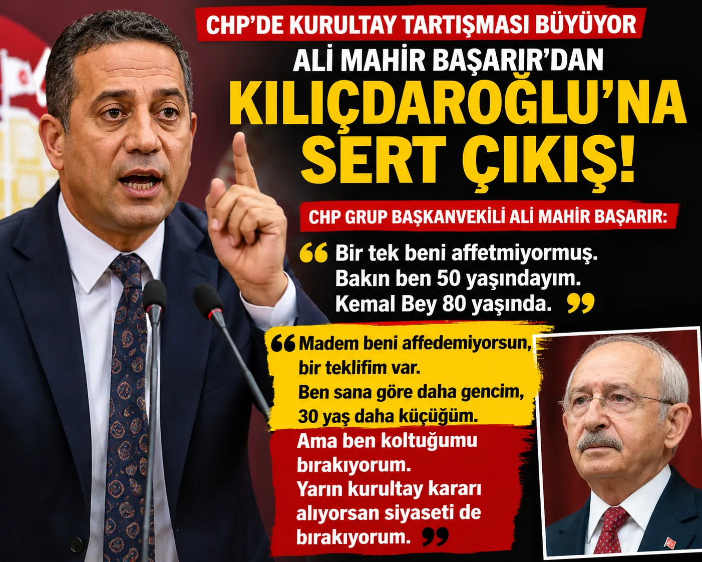 Ali Mahir Başarır’dan Kılıçdaroğlu’na Sert Çıkış: “Kurultay Kararı Alıyorsan Siyaseti Bırakıyorum”